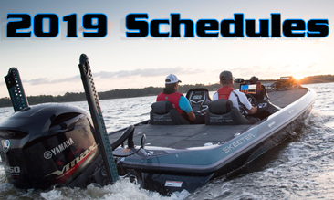   2019 Schedules, bonuses, Sponsor notes.  Over $2.5 Million Guaranteed in 2019.  See you on the water.