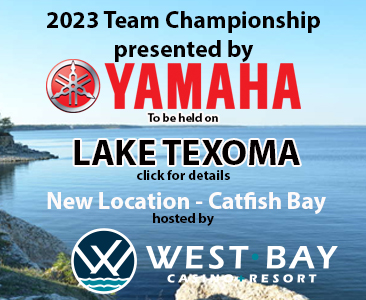 2023 Team Championship presented by Yamaha will be held on Lake Texoma. Click image for details